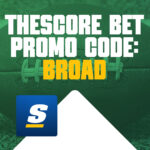 theScore BET Promo Code BROAD: Claim $100 Bonus for College Football, NBA Games