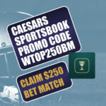 Caesars Sportsbook Promo Code WTOP250BM: Get $250 Bonus for Falcons-Rams, NBA Games