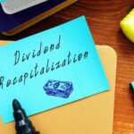Dividend Recapitalization Is On The Rise