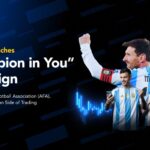 PU Prime Launches “Champion in You” Campaign with the Argentine Football Association (AFA), Spotlighting the Human Side of Trading