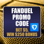 FanDuel Promo Code: Get $250 Bonus for NBA, CFB, NFL Games This Weekend