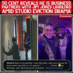 50 CENT PARTNERS WITH JIM JONES’ LANDLORD & REVEALS AN OFFICIAL EVICTION NOTICE!