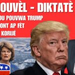 BON NOUVÈL – POUVWA TRUMP LAN FINI – DIKTATÈ PAP KAMPÉ ÉTAZINI -GWO RANKONT SOU PYÉ   – ABNER GELIN