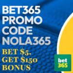 Bet365 Promo Code NOLA365: Score $150 NBA Weekend Bonus | Sports Betting