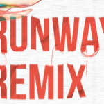 Runway Remix: Fashion in Focus
