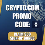 Crpyto.com Promo Code: Get $50 Bonus for NBA, College Basketball Games