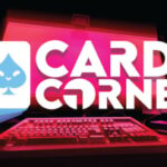 It’s Not A Gamble If You Win – Welcome To Card Corner!