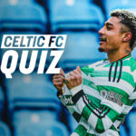 Celtic FC Quiz: Celtic v VfB Stuttgart