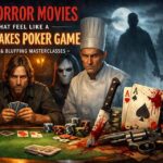 10 Horror Movies That Feel Like a High-Stakes Poker Game
