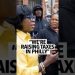 Philadelphia Mayor Cherelle Parker says she’s raising taxes to stop layoffs in city, people angry