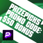 PrizePicks Promo Code BROAD: Get $50 Bonus for UFC 326, CBB, NBA Picks