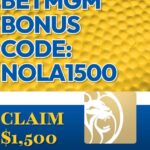 BetMGM Bonus Code NOLA1500: Get $1,500 Bet for NBA, NCAAM | Sports Betting