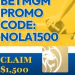 BetMGM promo Code NOLA1500: Get $1,500 Bet for NBA Monday | Sports Betting