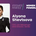 Sends CEO Alona Shevtsova Named to Innovate Finance’s Women in Fintech Powerlist 2025 “Standout 45”