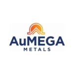 AuMEGA Metals Closes First Tranche of Previously Announced Upsized Financing