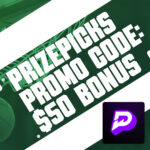 PrizePicks Promo Code BROAD: Claim $50 NBA Bonus for NBA, CBB Entries Saturday (March 14)