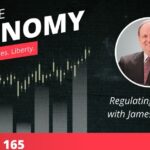 Free the Economy podcast: Regulating finance with James Copland