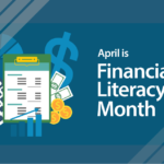 Financial Literacy Month Highlights Importance of Credit, Budgeting and Debt Management