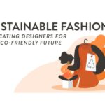 RMCAD’s Take On Exploring Sustainable Fashion