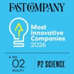 P2 Science Makes Fast Company’s List of Innovative Companies