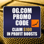 OG Promo Code: Get 100% Boosts For NBA, March Madness Predictions