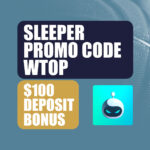 Sleeper Promo Code WTOP: Get $100 Bonus for NBA Picks (March 7)