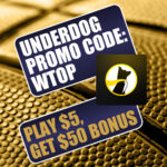 Underdog Promo Code WTOP: Get $50 Bonus for Sweet 16, MLB, NBA Picks
