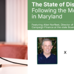 A conversation with Maryland’s campaign finance director • OpenSecrets