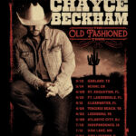 CHAYCE BECKHAM KICKS OFF “THE OLD FASHIONED TOUR”