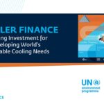 Mobilizing Investment for the Developing World’s Sustainable Cooling Needs