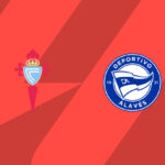 PREVIEW | Celta de Vigo vs Alavés – team news, lineups, predictions