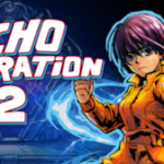 Echo Generation 2 Drops New Trailer at The MIX Spring Showcase