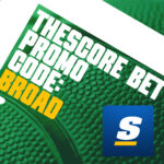 theScore Bet Promo Code BROAD: Claim $1,000 Bonus for MLB, NBA, Elite 8 Games