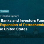 Toxic Finance Report: The Banks and Investors Funding the Expansion of Petrochemicals in the United States