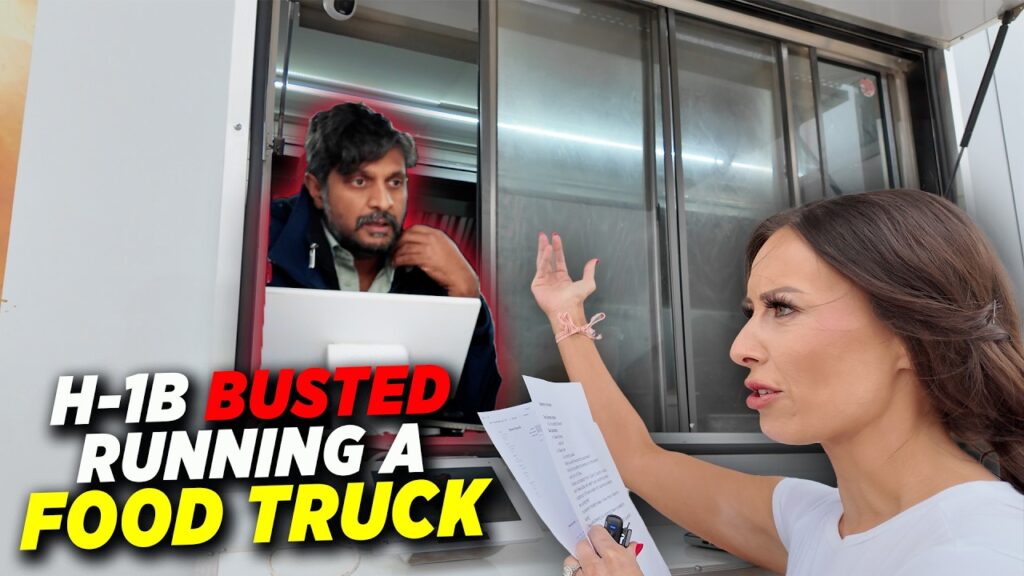 I Confront A H-1B Worker Running A Food Truck