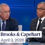 Brooks and Capehart on the cost of the Iran war and Trump’s strategy