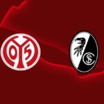 PREVIEW | Mainz vs SC Freiburg – team news, lineups, predictions