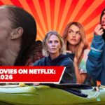 11 Best New Movies on Netflix: April 2026’s Freshest Films to Watch