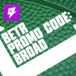 Betr Promo Code BROAD: $200 No-Sweat MLB, NBA, UFC Entries