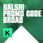 Kalshi Promo Code BROAD: Claim $10 Bonus for MLB, NBA Play-In Games