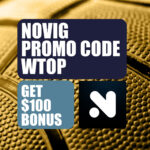 Novig Promo Code WTOP: Snag $100 Bonus for NBA + MLB Predictions