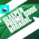 Sleeper Promo Code BROADXL: Get a $120 NBA Bonus for New Players Featuring 76ers vs. Bucks