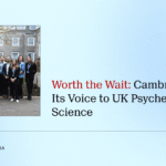 Worth the Wait: Cambridge Adds Its Voice to UK Psychedelic Science