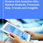 Cell-Isolation Kits Market in Greece | Report – IndexBox