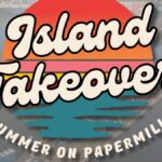 Island Takeover brings a full summer of live music and events to Papermill Island